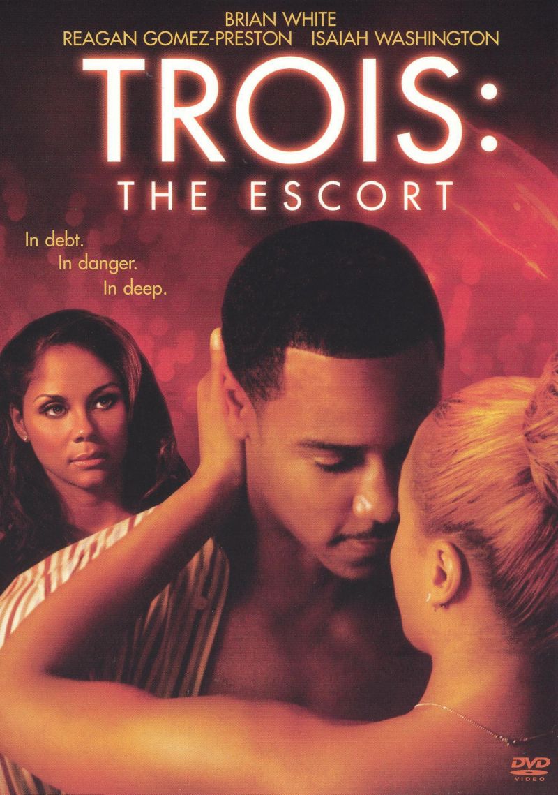 Trois 3 - The Escort