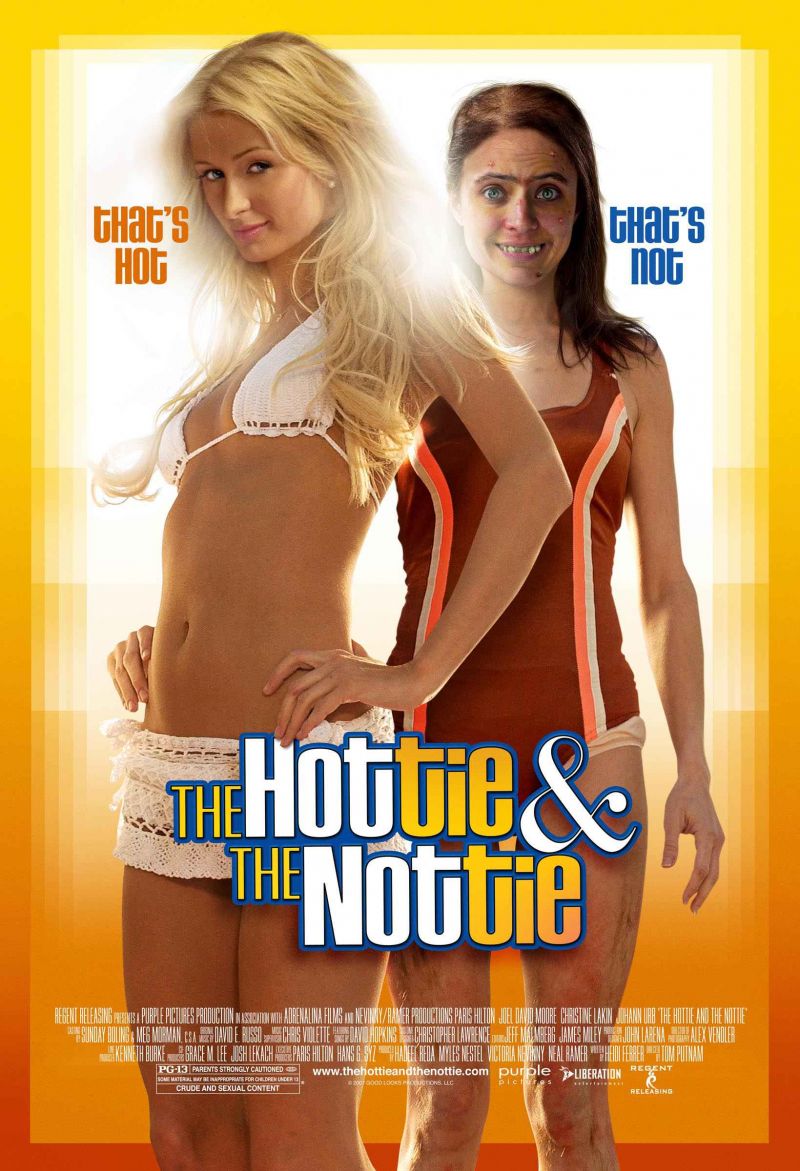 Hottie & The Nottie, the